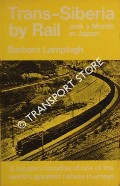 Book cover of Trans-Siberia by Rail and a Month in Japan  by LAMPLUGH, Barbara 